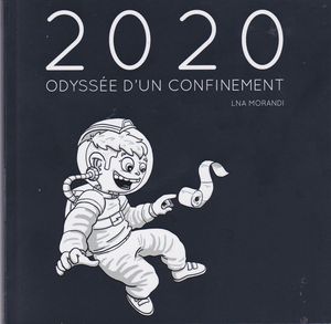 2020 odyssée d'un confinement