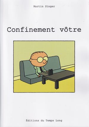 Confinement vôtre