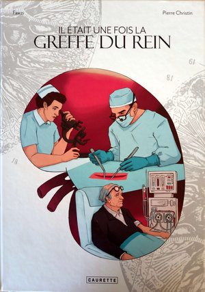 Il était une fois la greffe de rein