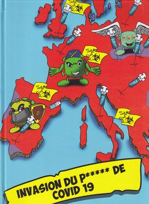 Invasion du p..... de Covid 19
