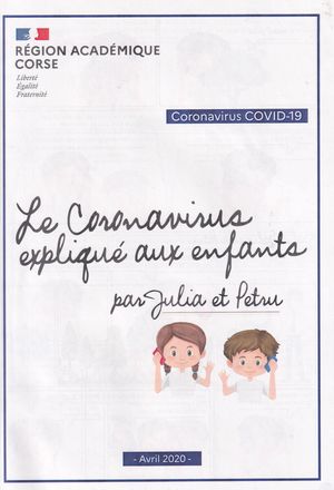 Le coronavirus expliqué aux enfants par Julia et Petru