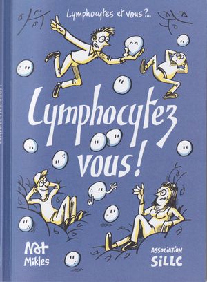 Lymphocytez-vous!