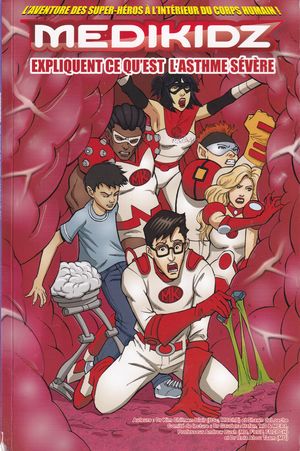 Medikidz expliquent ce qu'est l'asthme sévère Asthme, Medikidz