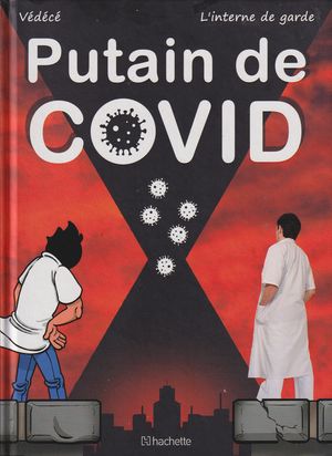 Putain de Covid
